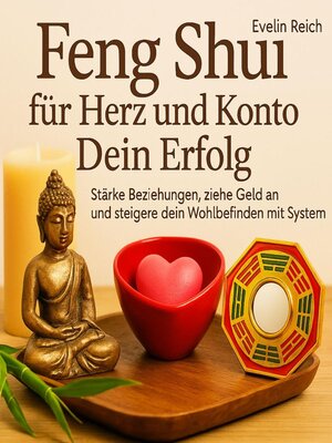 cover image of Feng Shui für Herz & Konto--Dein Erfolg